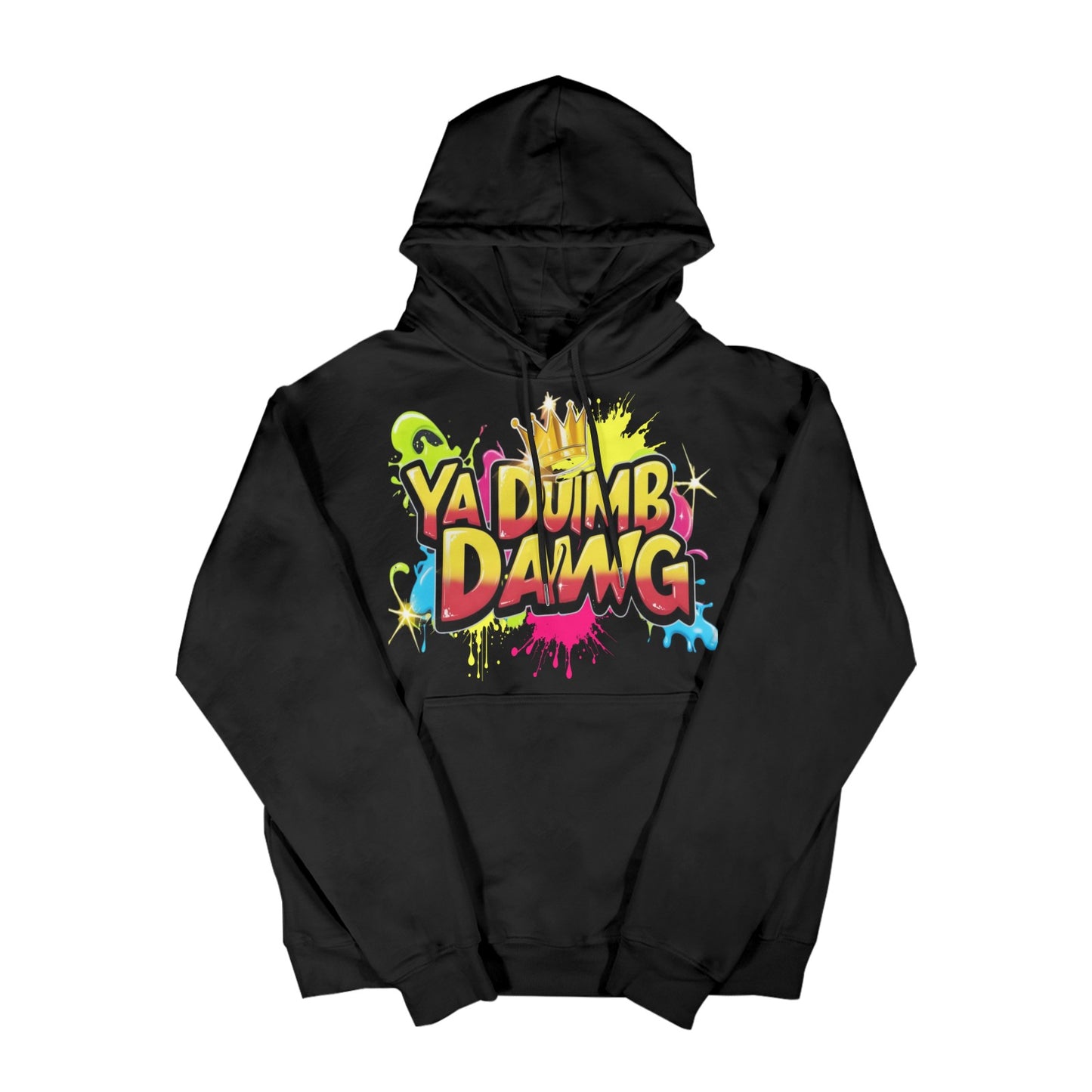 Ya Dumb Dawg Women's Hoodie