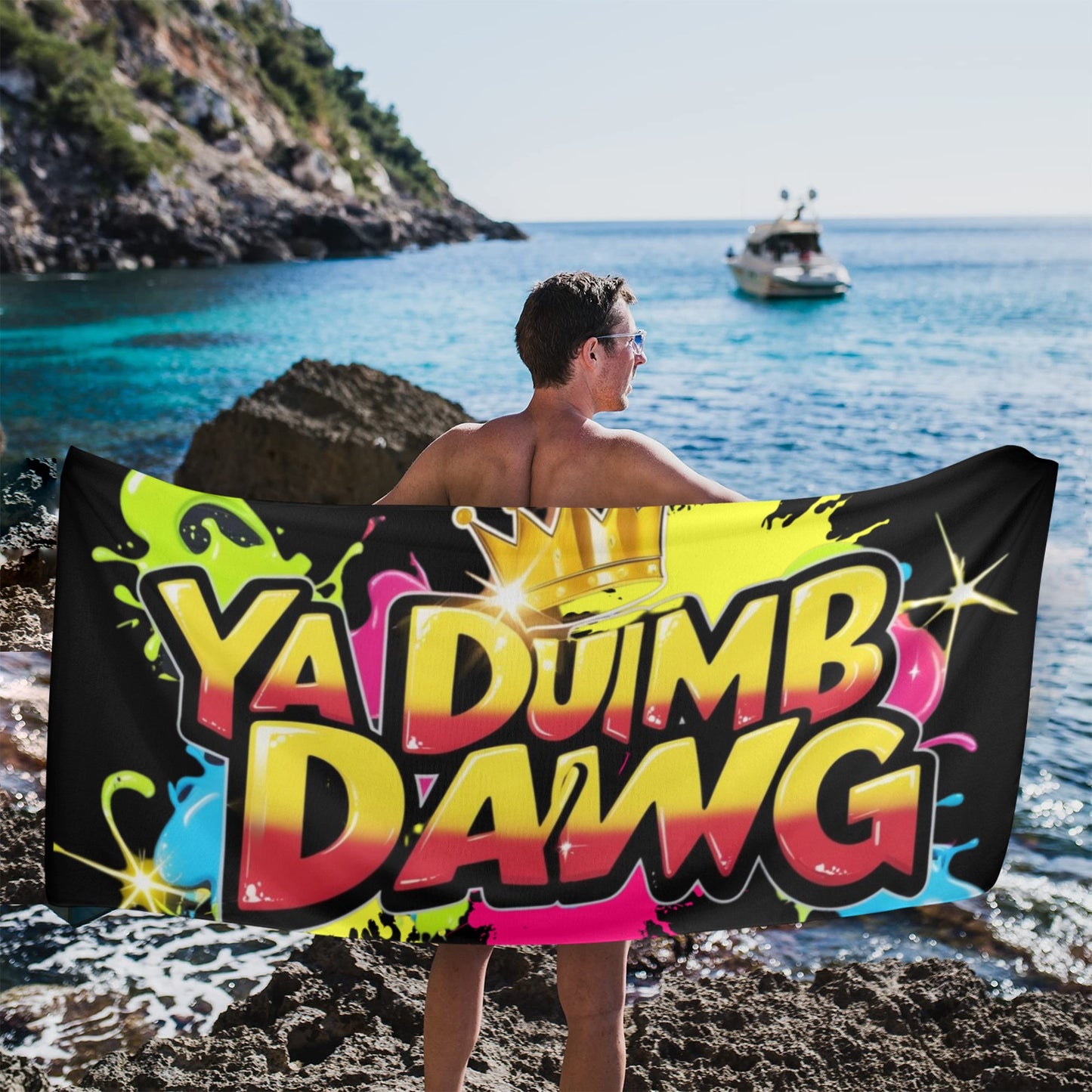 Ya Dumb Dawg Beach Towel