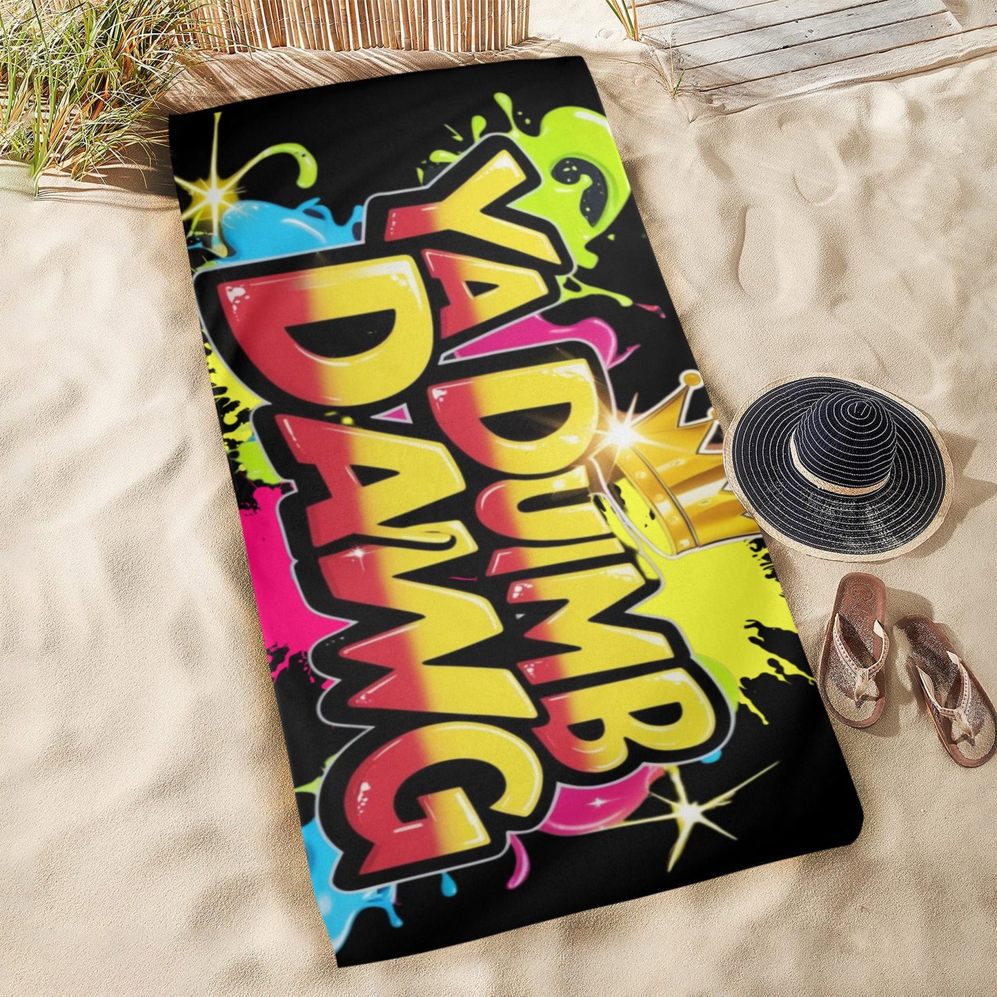Ya Dumb Dawg Beach Towel