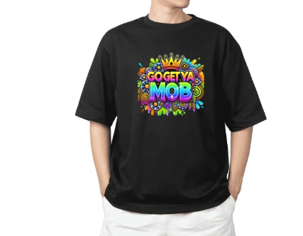 Go Get Ya Mob Design 1 Tee