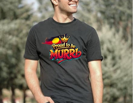Proud to be Murri Tee