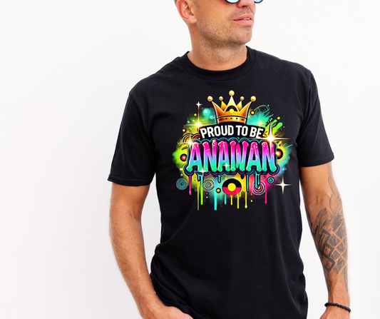 Proud to be Anaiwan Tee